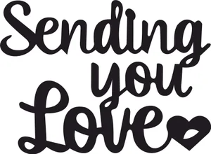 Sending you love